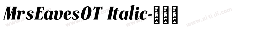 MrsEavesOT Italic字体转换